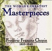The World's Greatest Masterpieces: Frederic Francois Chopin (1810 - 1849) (UK Import)