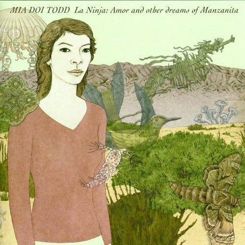 La Ninja: Amor & Other Dreams of Manzanita
