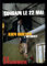 Coffret Koen Mortier-L'intégrale : Soudain Le 22 mai + Ex Drummer