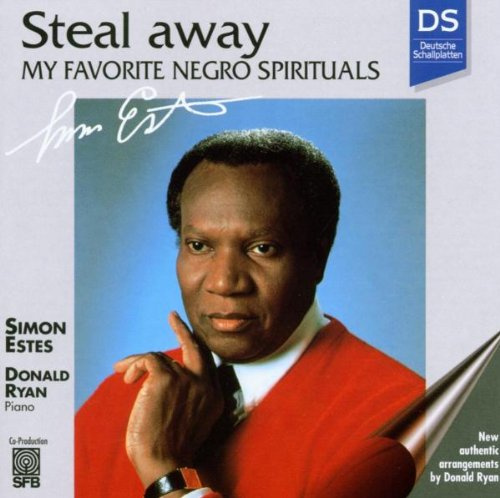 Steal Away-My Favorite Negro Spirituals