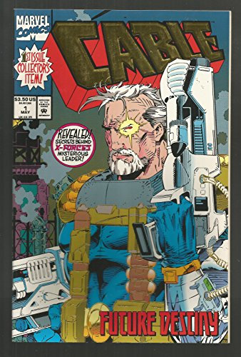 Cable, Vol 1 #1 (Comic Book, 1st Issue Collector's Item)