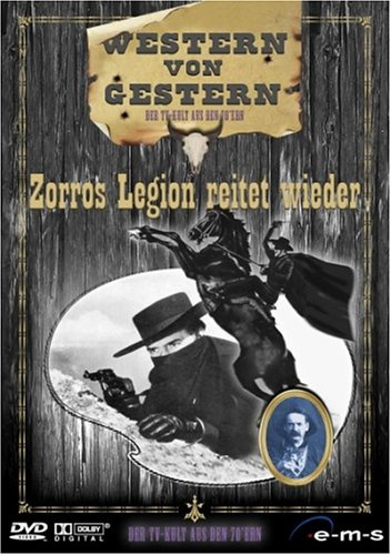 Western von Gestern 8 - Zorros Legion reitet wie