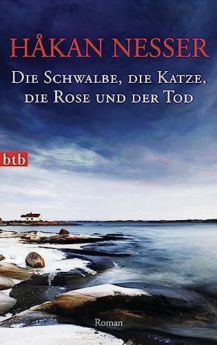 Die Schwalbe, die Katze, die Rose und der Tod: Roman (Inspector Van Veeteren Mysteries 9)