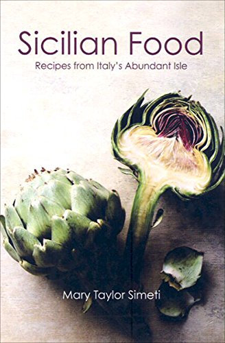 Sicilian Food: Recipes from Italy's Abundant Isle (English Edition)