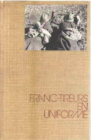 Franc-tireur en uniforme /mai juin 1940