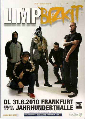 Limp Bizkit - Life in Germany, Frankfurt 2010 » Konzertplakat/Premium Poster | Live Konzert Veranstaltung | DIN A1 «