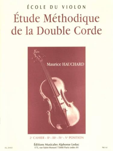 Etude méthodique de la double corde - Volume 2 - violon