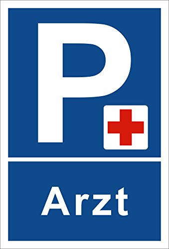 Melis-Folienwerkstatt Schild – Parkplatz Arzt – Parkplatzschild Parken – 15x10cm, 30x20cm und 45x30cm – Bohrlöcher Aufkleber Hartschaum Aluverbund -S00295
