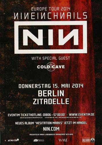 NIN Nine Inch Nails - Europe Tour, Berlin 2014 » Konzertplakat/Premium Poster | Live Konzert Veranstaltung | DIN A1 «