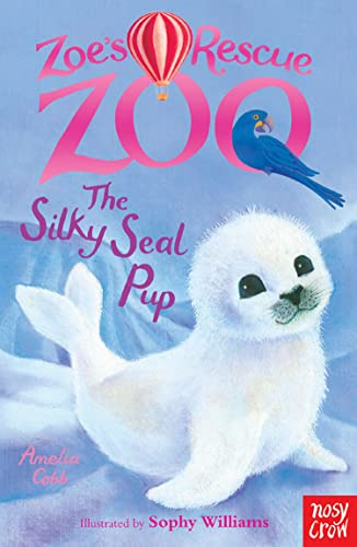 Zoe's Rescue Zoo: The Silky Seal Pup (English Edition)