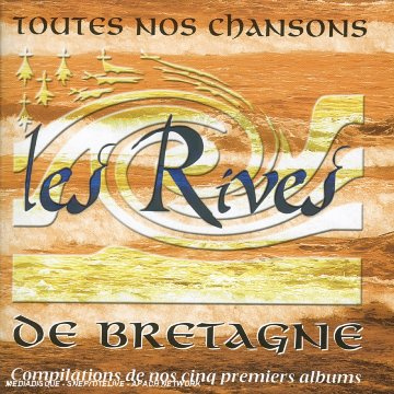 Toutes nos chansons de Bretagne