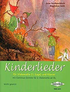 Firma Holzschuh Verlag KINDERLIEDER - arrangiert für Violoncello - (für EIN bis Zwei Instrumente) - Klavier [Noten/Sheetmusic] Komponist: TERZIBASCHITSCH Anne + SEITH Magdalene