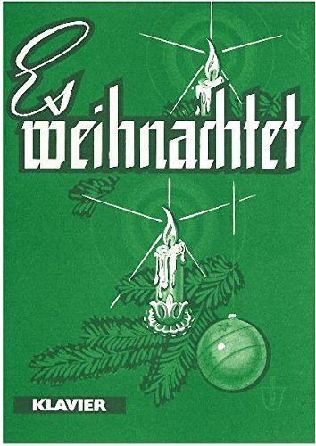 Es weihnachtet: Für Klavier (2007-11-01)