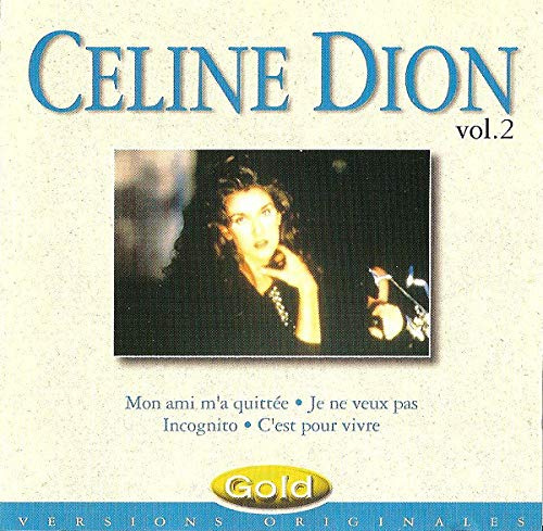 Celine Dion - Les Premieres Chansons Volume