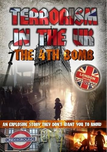Terrorism In The UK: The 4th Bomb