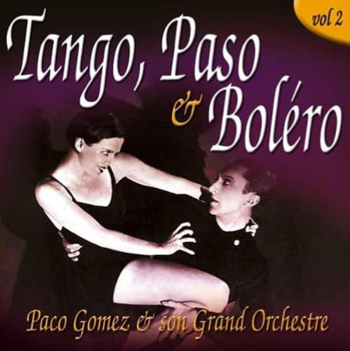 Paco Gomez et Son Grand Orchestre Vol. 2