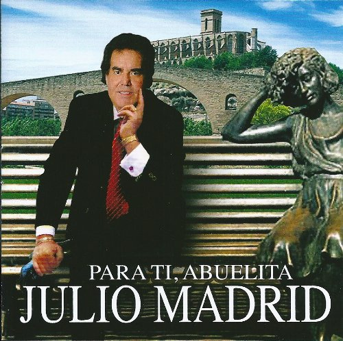 JULIO MADRID - PARA TI ABUELITA