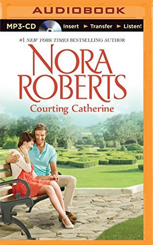 Courting Catherine (Calhoun Women) by Nora Roberts (2015-01-27)
