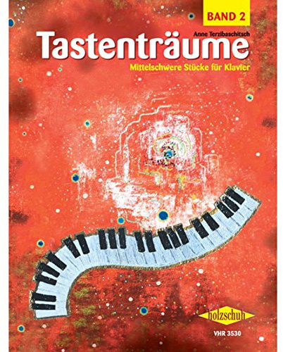Tastentraeume 2. Klavier