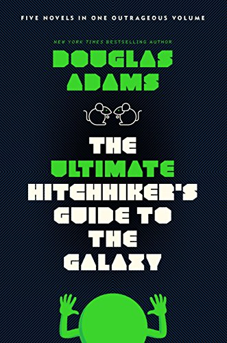 The Ultimate Hitchhiker's Guide to the Galaxy: Five Novels in One Outrageous Volume (English Edition)