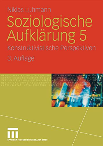 Soziologische Aufklärung 5: Konstruktivistische Perspektiven