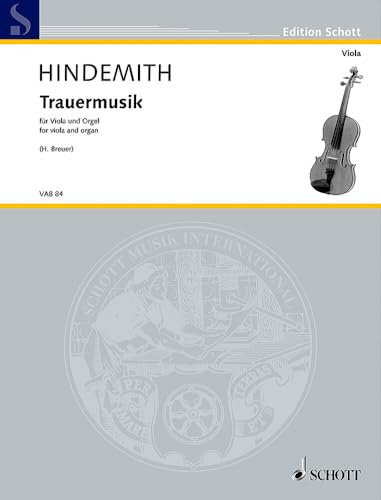 Trauermusik: for viola and organ. viola and organ.
