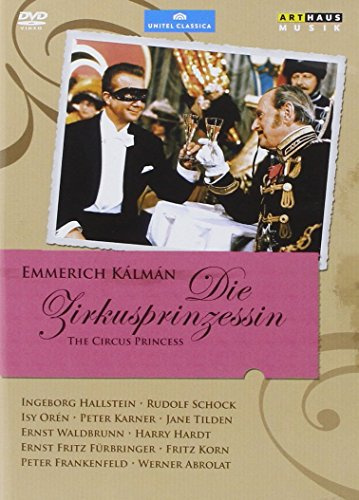 Emmerich Kalman - Die Zirkusprinzessin