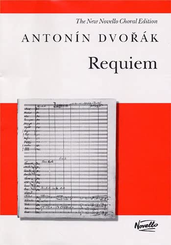 Antonin Dvorak: Requiem (Vocal Score). Für Sopran, Alt, Tenor, Bass, SATB (Gemischter Chor), Klavierbegleitung