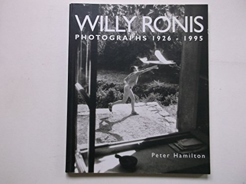 Willy Ronis: Photographs, 1926-1995