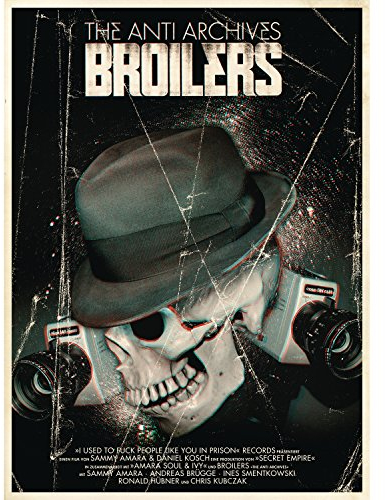 Broilers - Anti Archives (2 DVDs)