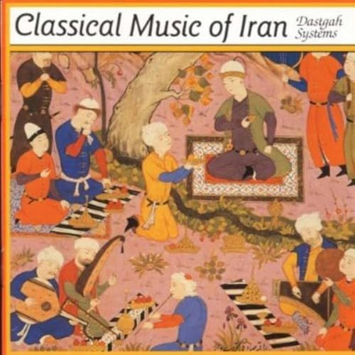 Classical Music of Iran