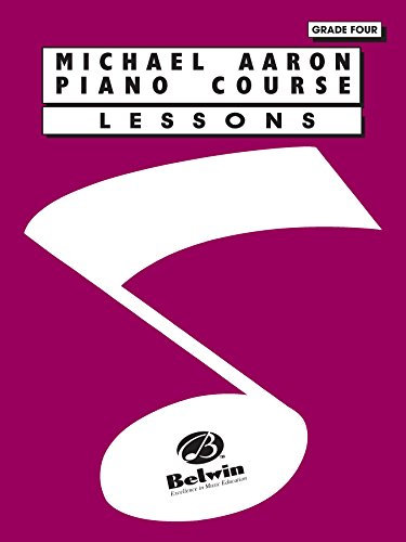 Michael Aaron Piano Course: Lessons: Grade 4 (Piano) (English Edition)
