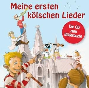 Meine Ersten Kölschen Lieder