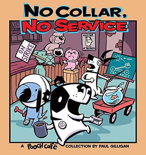 No Collar, No Service: A Pooch Cafe Collection (English Edition)