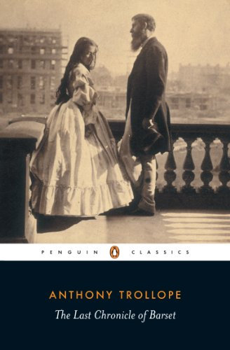 The Last Chronicle of Barset (Penguin Classics) (English Edition)