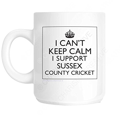 I Can't Keep Calm I Support Sussex County Cricket Novelty Fun Mug