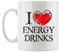 Pixxprint I Love Energy Drinks Fun Tasse, ca. 300ml Fassungsvermögen, Keramik Weiß, Spülmaschinenfest