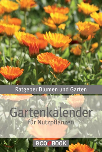 Gartenkalender für Nutzpflanzen