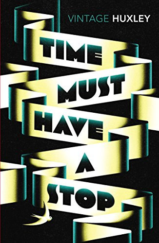 Time Must Have a Stop (Vintage Classics) (English Edition)