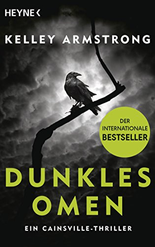 Dunkles Omen – Ein Cainsville-Thriller: Roman (Ein Cainsville-Thrillers 1)