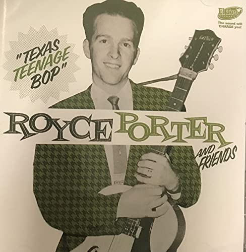 Royce Porter - Texas Teenage Bop