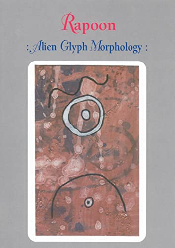 Rapoon: Alien Glyph Morphology