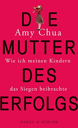 Die Mutter des Erfolgs: Wie ich meinen Kindern das Siegen beibrachte