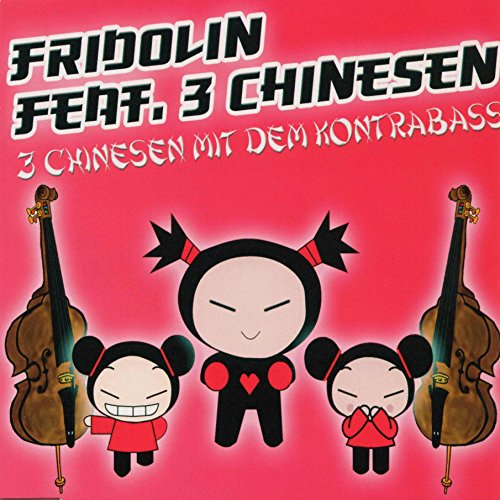 Drei Chinesen mit dem Kontrabass (Für die Kleinen - Mix)