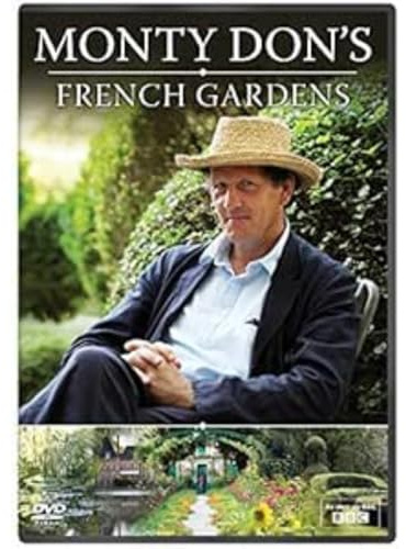 Monty Don's French Gardens