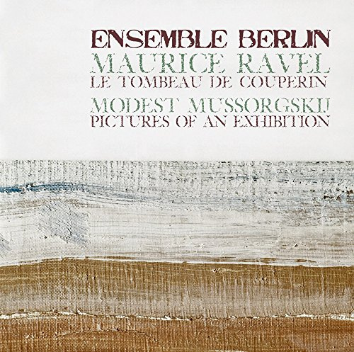 Le Tombeau de Couperin/Mussorgsky/Pictures at An E