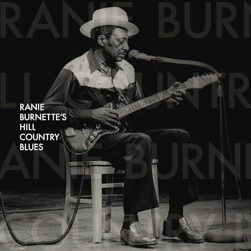 Ranie Burnette's Hill Country Blues