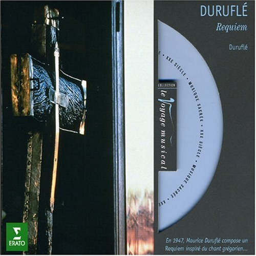 Duruflé : Requiem ; Messe 'Cum Jubilo' op. 11 ; Motets sur des thèmes grégoriens op. 10