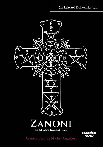 Zanoni Le Maître Rose + Croix (Camion Noir)