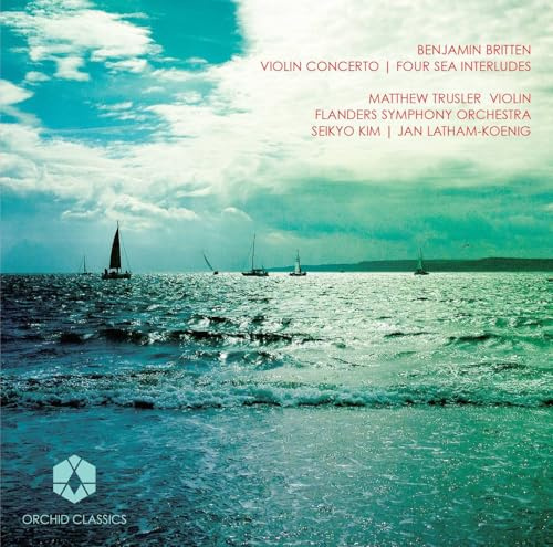 Britten: Violin Concerto; 4 Sea Interludes